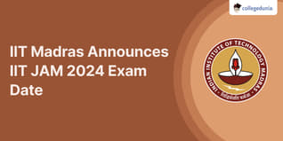 IIT Madras Announces IIT JAM 2024 Exam Date; Registrations to Begin from September 5; Check Details Here